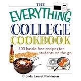 The Everything College Cookbook: 300 Hassle-Free Recipes For Students On The Go (Everything: Cooking)