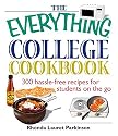 The Everything College Cookbook: 300 Hassle-Free Recipes For Students On The Go (Everything: Cooking)