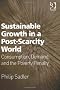 Sustainable Growth in a Post-Scarcity World