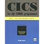 Cics for the Cobol Programmer: An Introductory Course (Pt. 1)
