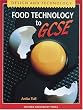 Design and Technology: Food Technology to GCSE (Design & Technology to GCSE)