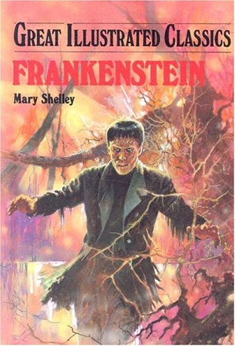 Frankenstein (Great Illustrated Classics)