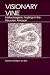 Books : Visionary Vine: Hallucinogenic Healing in the Peruvian Amazon