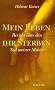 Mein Leben, ihr Sterben. Bericht �ber den Tod meiner Mutter