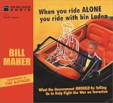 When You Ride Alone You Ride with Bin Laden: What the Government Should be Telling Us to Help Fight the War on Terrorism