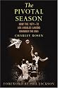 The Pivotal Season: How the 1971--72 Los Angeles Lakers Changed the NBA