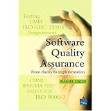 Software Quality Assurance: From Theory to Implementation