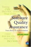 Software Quality Assurance: From Theory to Implementation