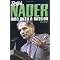 Ralph Nader is still the man.