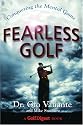 Fearless Golf: Conquering the Mental Game