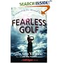 Fearless Golf: Conquering the Mental Game
