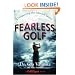 Fearless Golf: Conquering the Mental Game