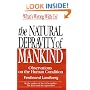 The Natural Depravity of Mankind: Observations on the Human Condition