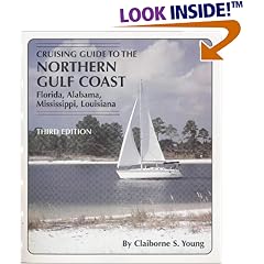Cruising Guide to the Northern Gulf Coast: Florida, Alabama, Mississippi, Louisiana