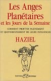 Les Anges Planétaires, et le Jours de la Semaine