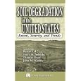 Soil Degradation in the United States:  Extent, Severity, and Trends