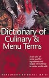 Dictionary of Culinary and Menu Terms (Wordsworth Reference)