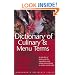 Dictionary of Culinary and Menu Terms (Wordsworth Reference)