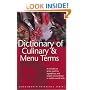 Dictionary of Culinary and Menu Terms (Wordsworth Reference)