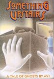 Something Upstairs (Avon Camelot Books)