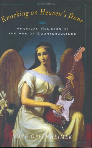 Knocking on Heaven's Door: American Religion in the Age of Counterculture under The Books Store