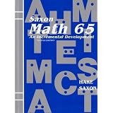 Saxon Math 65: An Incremental Development Complete Student Teacher Set