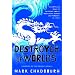 Destroyer of Worlds: Kingdom of the Serpent: Book 3: Destroyer of Worlds Bk. 3 (Gollancz S.F.)