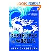 Destroyer of Worlds: Kingdom of the Serpent: Book 3: Destroyer of Worlds Bk. 3 (Gollancz)
