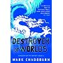 Destroyer of Worlds: Kingdom of the Serpent: Book 3: Destroyer of Worlds Bk. 3 (Gollancz)