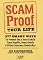Scam-Proof Your Life: 377 Smart Ways to Protect You & Your Family from Ripoffs, Bogus Deals & Other Consumer Headaches (AARP)