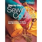 Step-by-Step Sewing Course: Essential Techniques for Making Over 150 Creative Home... by  Karen Hemingway