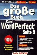 Das gro&szlig;e Buch Corel WordPerfect Suite 8