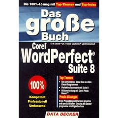 Das gro�e Buch Corel WordPerfect Suite 8