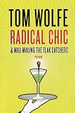 Radical Chic and Mau-Mauing the Flak Catchers