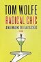 Radical Chic & Mau-Mauing the Flak Catchers