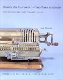 Histoire des instruments et machines à calculer