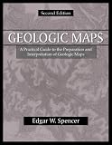 Geologic Maps : A Practical Guide To The Preparation And Interpretation Of Geologic Maps