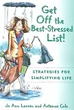 Get Off the Best-Stressed List: Strategies for Simplifying Life