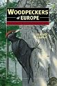 Woodpeckers of Europe: A Study of the European Picidae