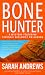  : Bone Hunter (Em Hansen Mysteries)