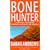 Bone Hunter (Em Hansen Mysteries)