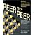 Peer-to-Peer: Building Secure, Scalable, and Manageable Networks
