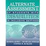 Alternate Assessment of Students with Disabilities in Inclusive Settings