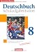 Bücher : Deutschbuch - Gymnasium Bayern: 8. Jahrgangsstufe - Schulaufgabentrainer mit Lösungen