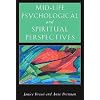 Mid-Life Psychological and Spiritual Perspectives (Jung on the Hudson Book Series)