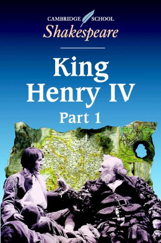 King Henry IV, Part 1: Pt. 1 (Cambridge School Shakespeare)