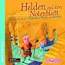 H&ouml;rbuch Helden auf dem Notenblatt: Abenteuer Musik: Klänge, Töne und Noten