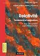 Relativit� : Fondements et applications - Exercices et probl�mes r�solus