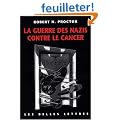 La guerre des nazis contre le cancer