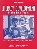 Literacy Development In The Early Years : Helping  Children Read And Write